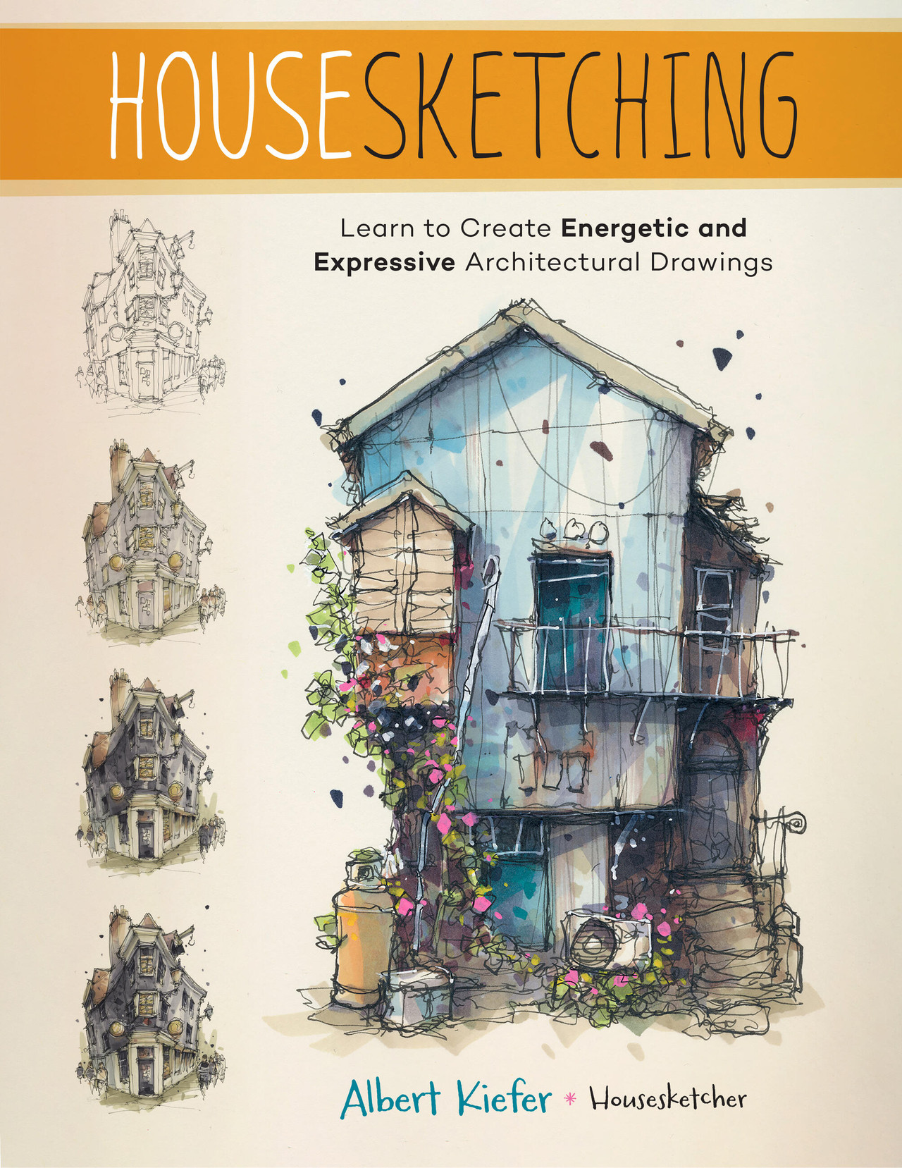 Housesketching - Paperback [9780760389102] | BookPal