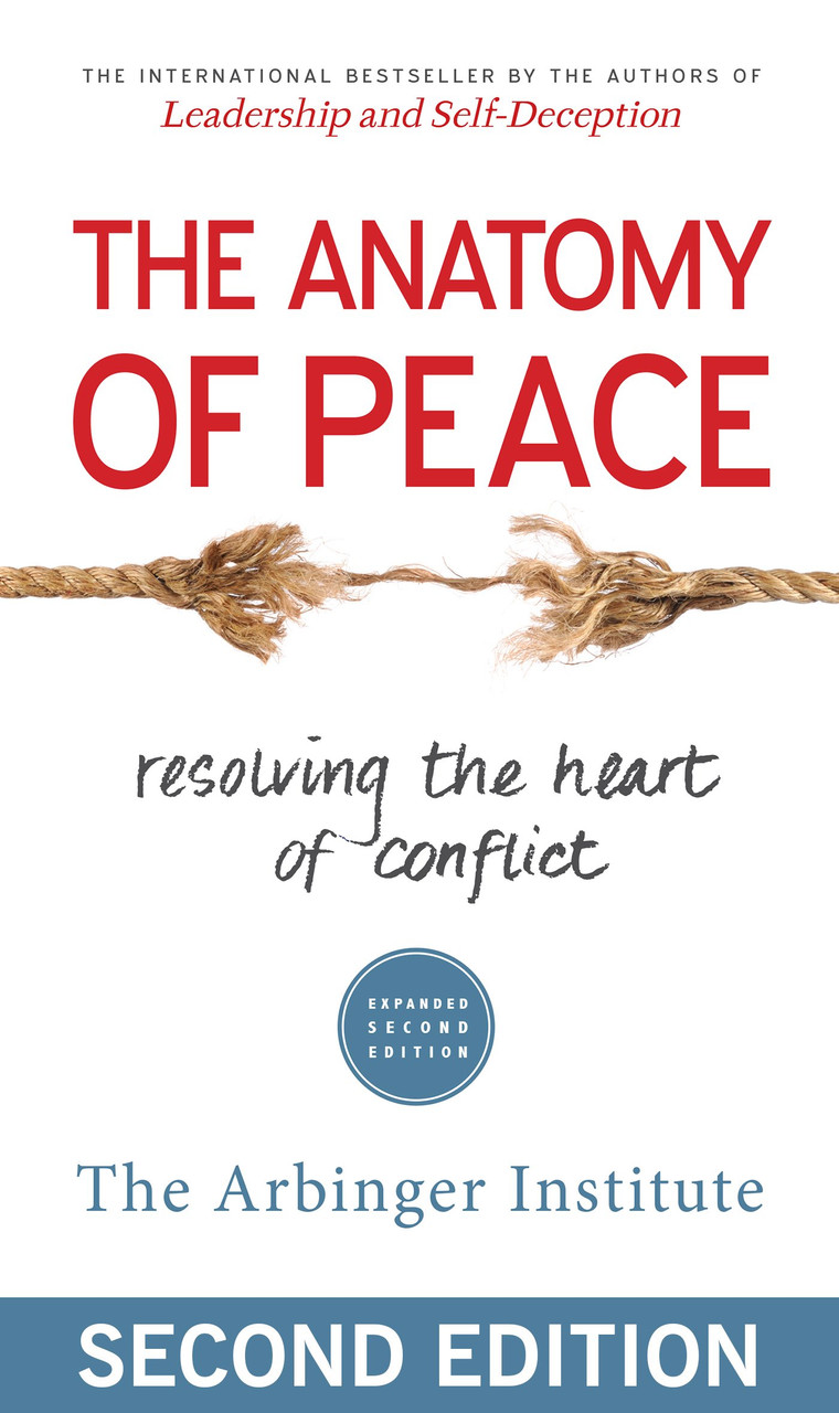 The Anatomy of Peace: Resolving the Heart of Conflict - BookPal