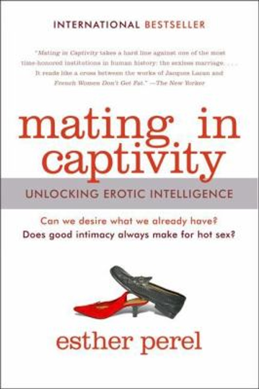 Mating in Captivity Unlocking Erotic Intelligence Paperback pic picture