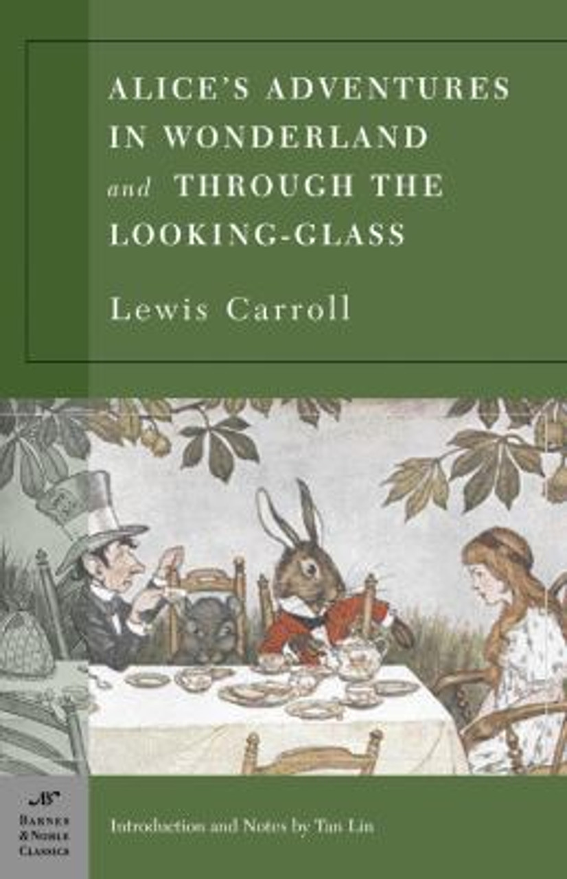 Alice's Adventures in Wonderland and Through the Looking-Glass