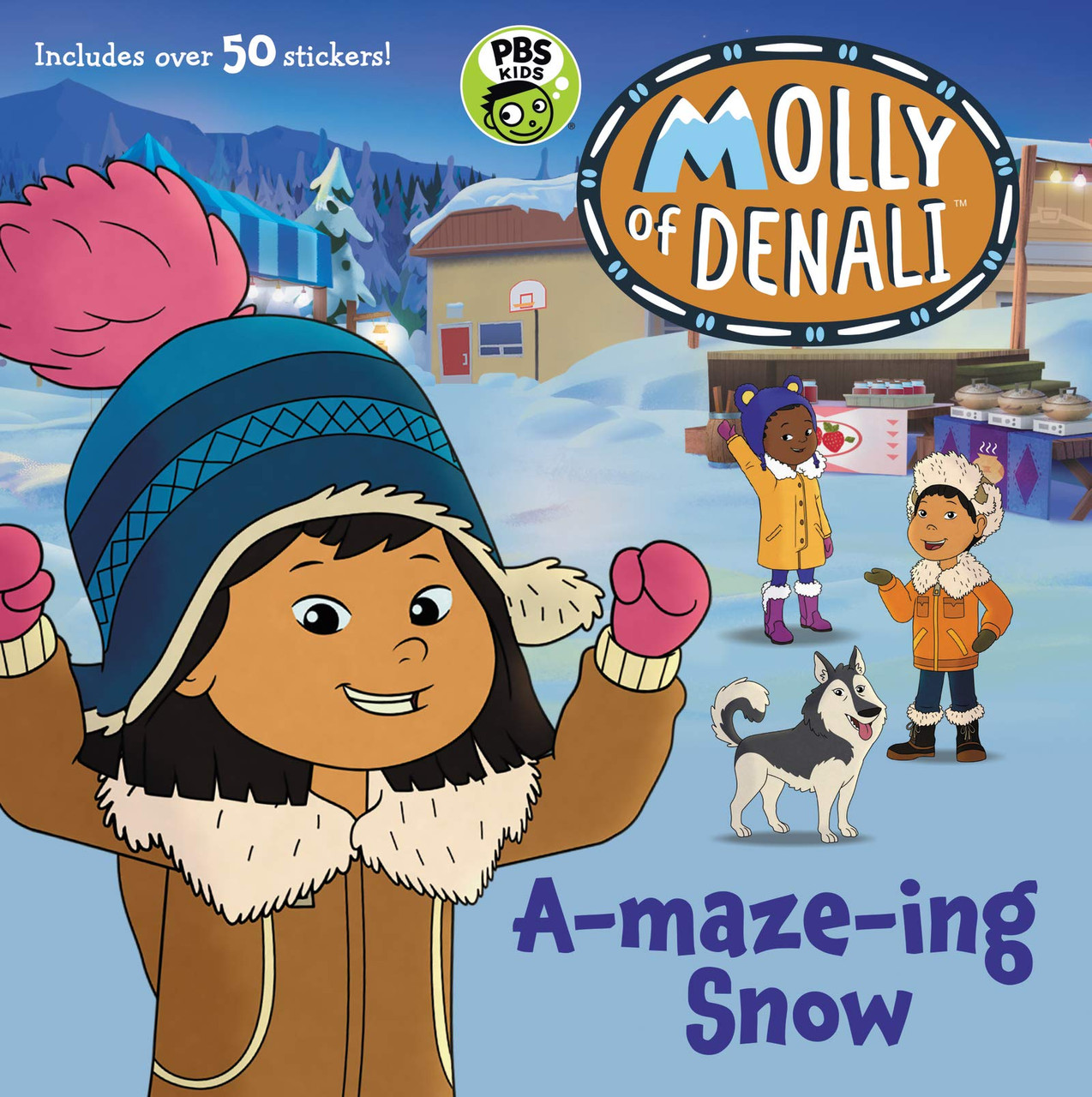 Molly of Denali: A-maze-ing Snow [With Stickers] (Molly of Denali