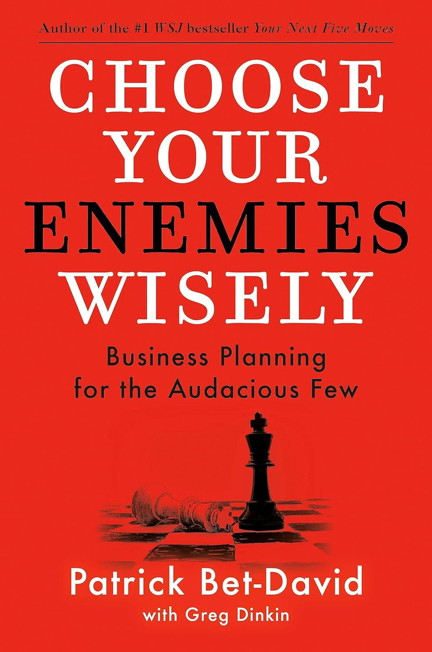 Audacious　Business　Enemies　Few　Choose　Planning　BookPal　for　the　Your　Wisely: