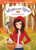 Seeing Red (Whatever After #12) Cover