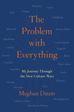 The Problem with Everything: My Journey Through the New Culture Wars Cover