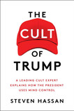The Cult of Trump: A Leading Cult Expert Explains How the President Uses Mind Control Cover