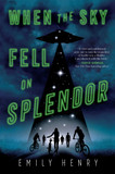 When the Sky Fell on Splendor Cover