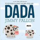 Your Baby's First Word Will Be Dada Cover