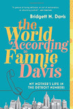 The World According to Fannie Davis: My Mother's Life in the Detroit Numbers Cover