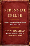 Perennial Seller: The Art of Making and Marketing Work That Lasts Cover
