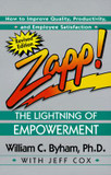 Zapp! The Lightning of Empowerment: How to Improve Quality, Productivity, and Employee Satisfaction Cover