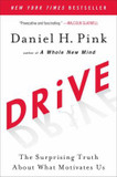 Drive: The Surprising Truth about What Motivates Us Cover