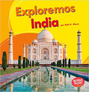 Exploremos India / Let's Explore India (Exploremos Pases / Let's Explore Countries) (Spanish Edition) (Bumba Bookos en espanol Exploremos pases / Let's Explore Countries) Cover