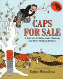 Caps for Sale: A Tale of a Peddler, Some Monkeys and Their Monkey Business Cover