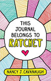 This Journal Belongs to Ratchet Cover