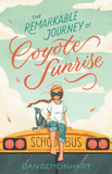 The Remarkable Journey of Coyote Sunrise Cover