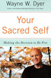 Your Sacred Self: Making the Decision to Be Free Cover