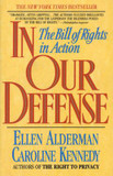 In Our Defense: The Bill of Rights in Action Cover