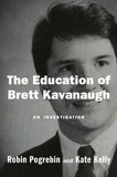 The Education of Brett Kavanaugh: An Investigation Cover