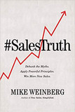 Sales Truth: Debunk the Myths. Apply Powerful Principles. Win More New Sales. Cover