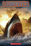 I Survived the Shark Attacks Of 1916 Cover