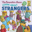 The Berenstain Bears Learn about Strangers Cover