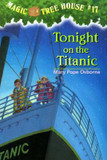 Magic Tree House #17: Tonight on the Titanic Cover