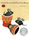 Alexander And The Wind-Up Mouse (Turtleback School & Library Binding Edition) Cover