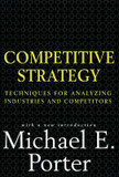 Competitive Strategy: Techniques for Analyzing Industries and Competitors Cover