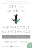 Zen and the Art of Motorcycle Maintenance: An Inquiry into Values Cover