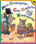 Miss Bindergarten Gets Ready for Kindergarten Cover