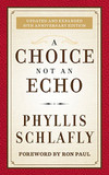 A Choice Not an Echo: Updated and Expanded 50th Anniversary Edition Cover