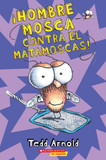 hombre Mosca Contra El Matamoscas! Cover