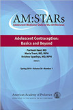 AM:STARs Adolescent Contraception: Basics and Beyond: Adolescent Medicine: State of the Art Reviews 1st Edition Cover