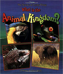 What Is the Animal Kingdom? ( Science of Living Things ) Cover