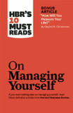 Hbr's 10 Must Reads on Managing Yourself (with Bonus Article How Will You Measure Your Life?) Cover