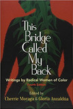 This Bridge Called My Back, Fourth Edition: Writings by Radical Women of Color Cover
