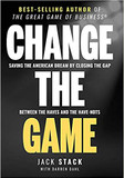Change the Game: Saving the American Dream by Closing the Gap Between the Haves and the Have-Nots Cover