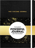 The 5 Second Journal: The Best Daily Journal and Fastest Way to Slow Down, Power Up, and Get Sh*t Done Cover