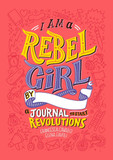 I Am a Rebel Girl: A Journal to Start Revolutions Cover