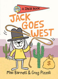 Jack Goes West (A Jack Book) Cover