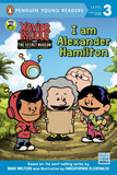 I Am Alexander Hamilton (Xavier Riddle and the Secret Museum) Cover