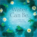 Water Can Be... ( Can Be . . . Books ) Cover