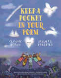 Keep a Pocket in Your Poem: Classic Poems and Playful Parodies Cover