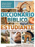 Diccionario bblico del estudiante -> Edicin revisada y ampliada: El best seller de 750.000 ejemplares an mejor! / Te ayudar a entender las ... de las Escrituras (Spanish Edition) Cover