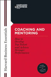 Coaching and Mentoring: How to Develop Top Talent and Achieve Stronger Performance Cover