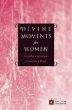 Divine Moments for Women: Everyday Inspiration from God's Word Cover