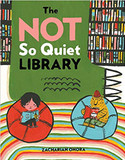 The Not So Quiet Library Cover