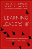 Learning Leadership: The Five Fundamentals of Becoming an Exemplary Leader Cover