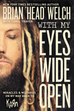 With My Eyes Wide Open: Miracles and Mistakes on My Way Back to Korn Cover