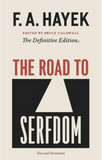 The Road to Serfdom: Text and Documents ( Collected Works of F.A. Hayek #02 ) Cover
